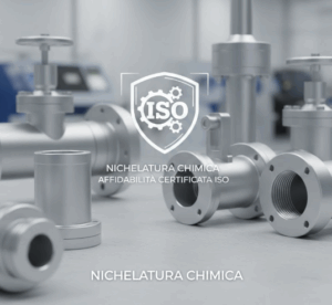 nichelatura chimica con certificazione iso (1)